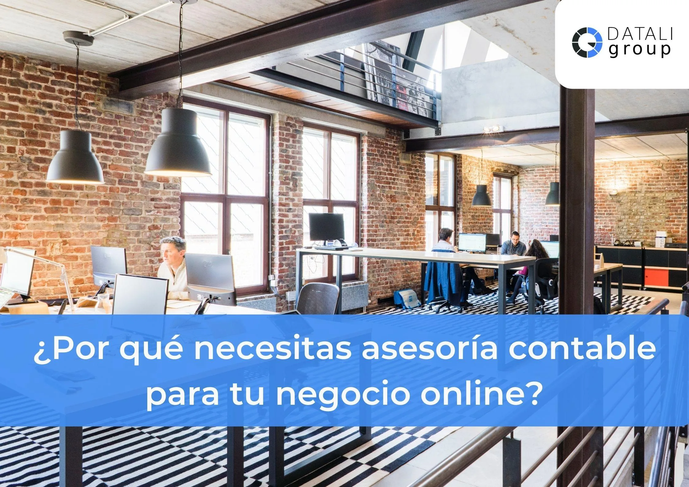 Datali Group - ¿Por qué necesitas asesoría contable para tu negocio online?
