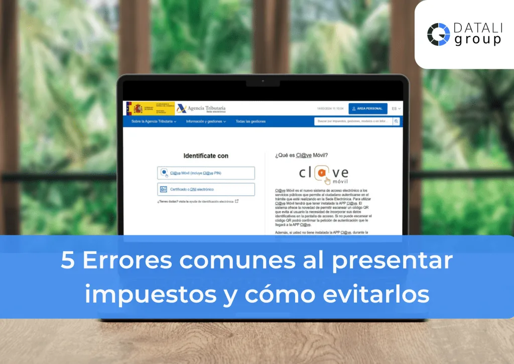 5 Errores comunes al presentar impuestos y cómo evitarlos