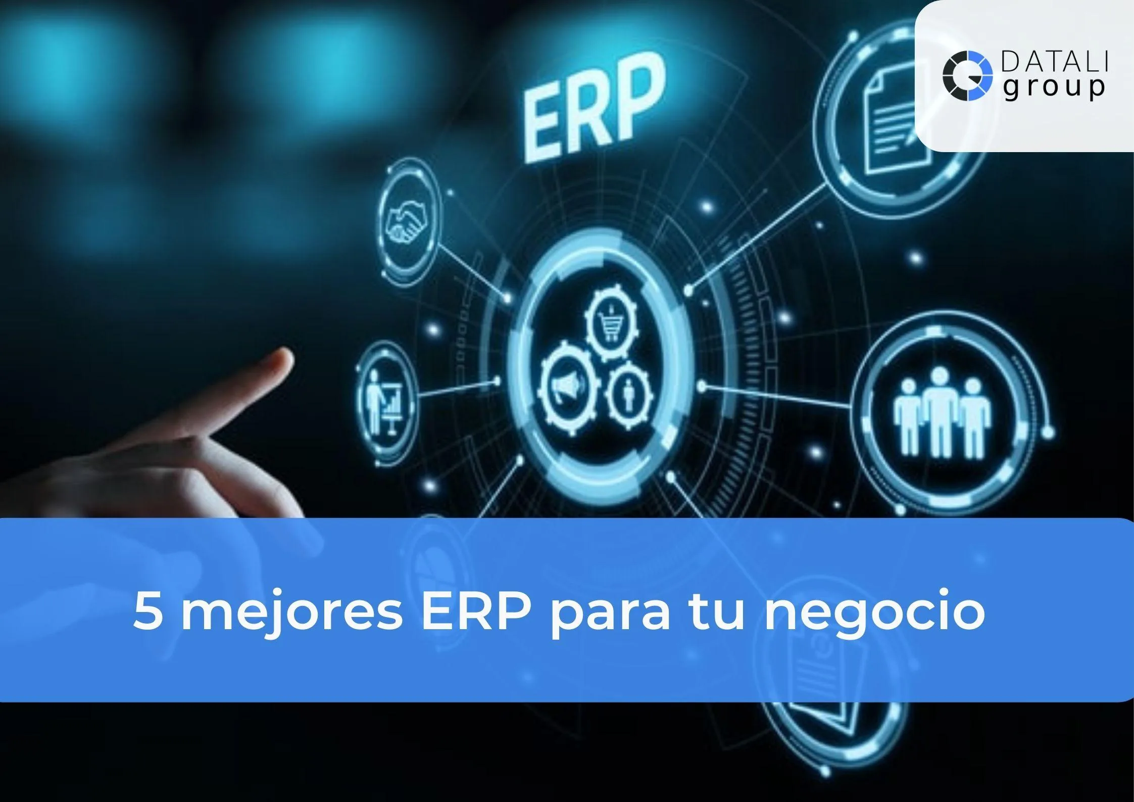 5 mejores ERP para tu negocio online - Datali Group