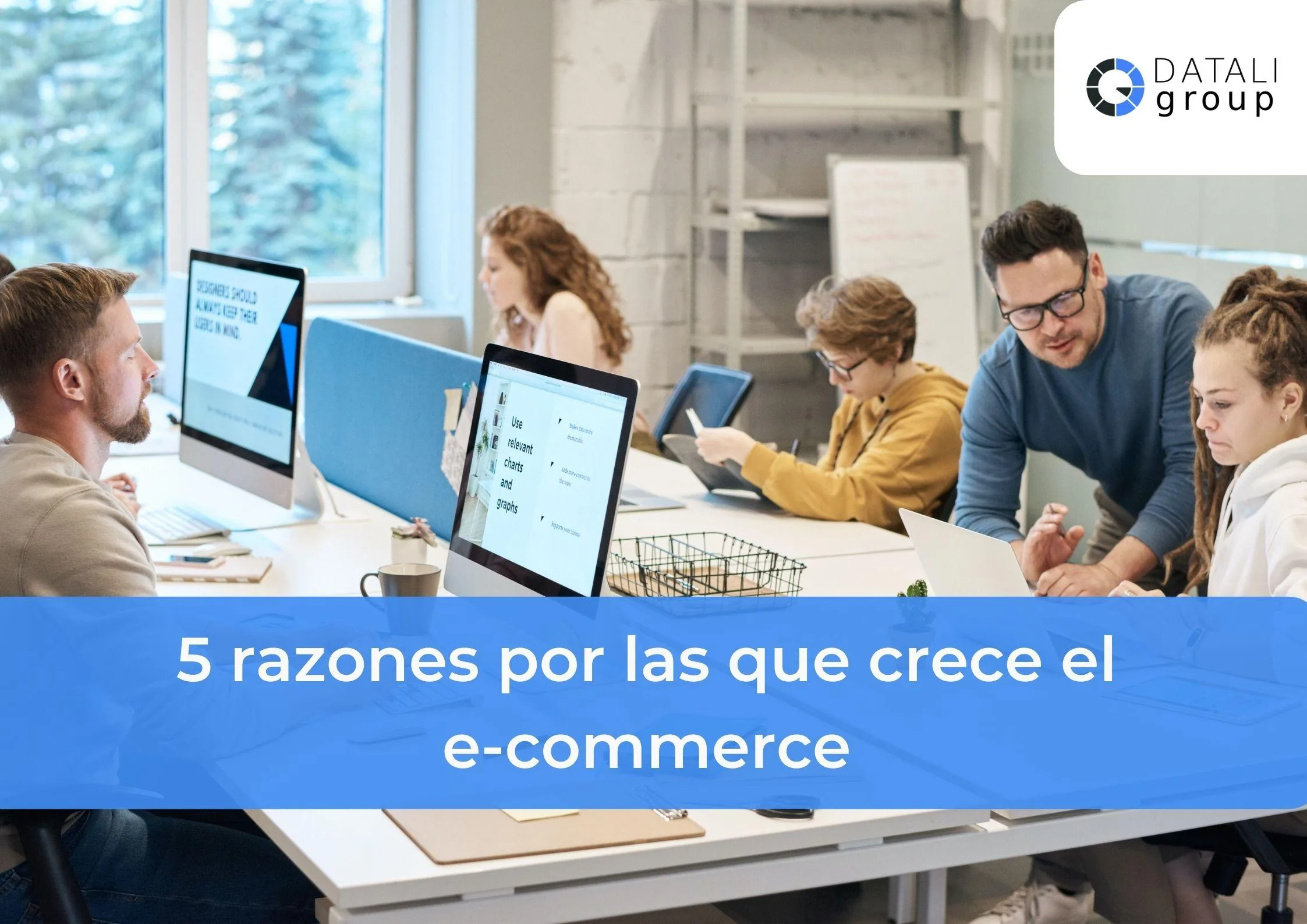 5 razones por las que crece el e-commerce - Datali Group
