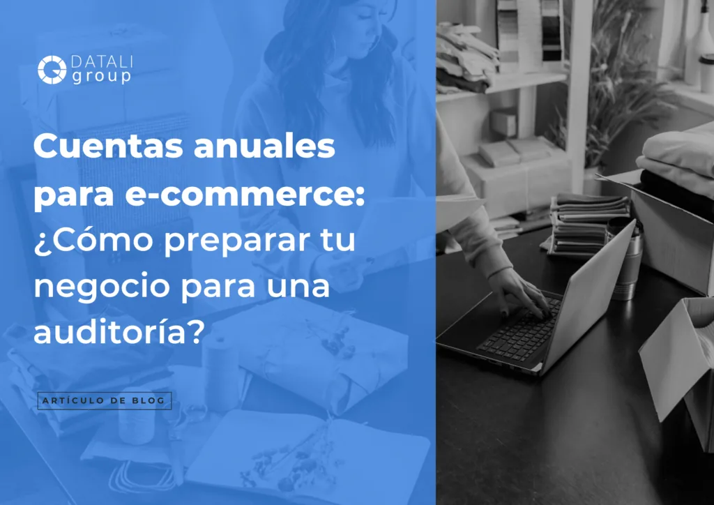 Cómo preparar las cuentas anuales ecommerce