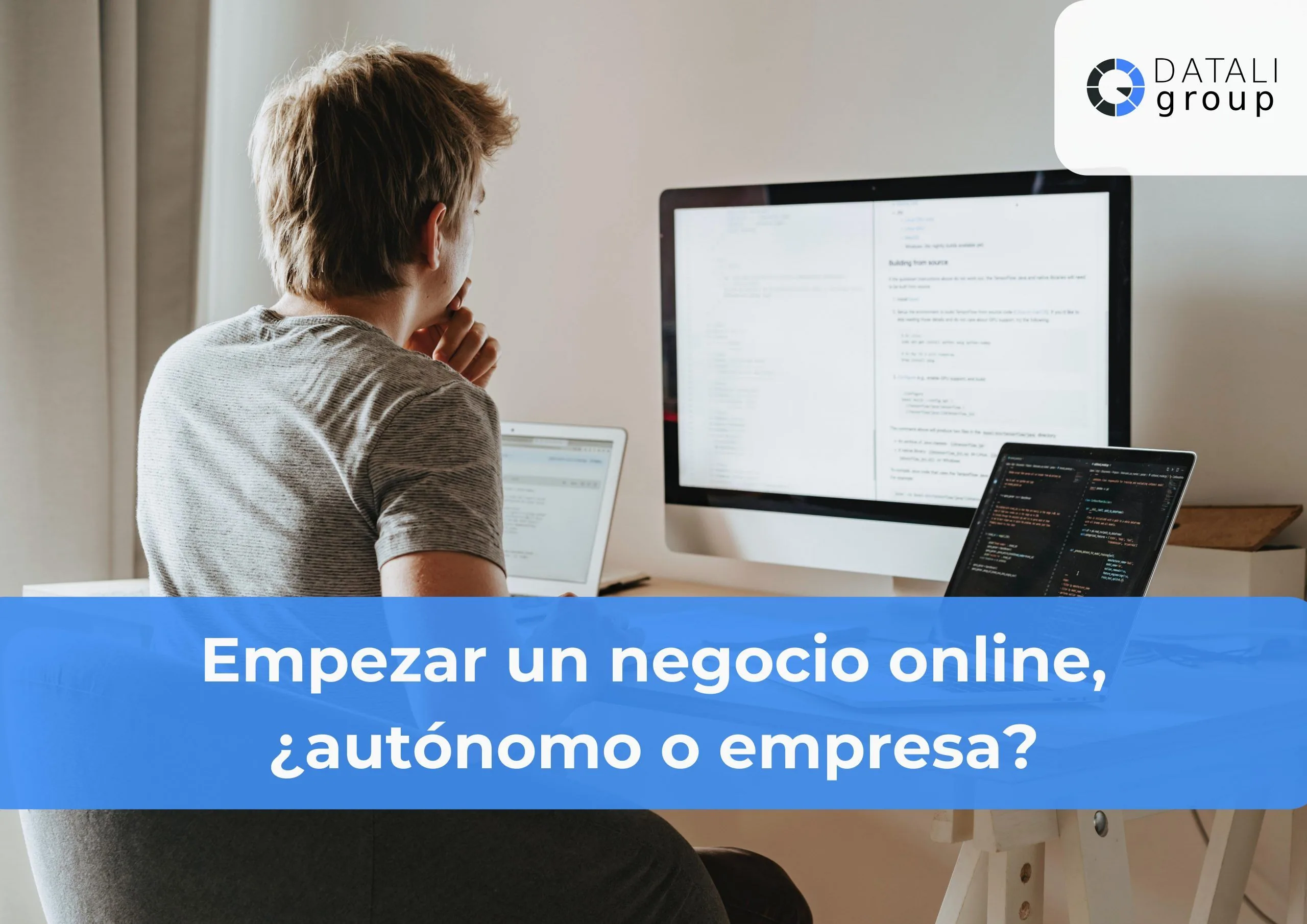 Empezar un negocio online, autónomo o empresa - Datali Group