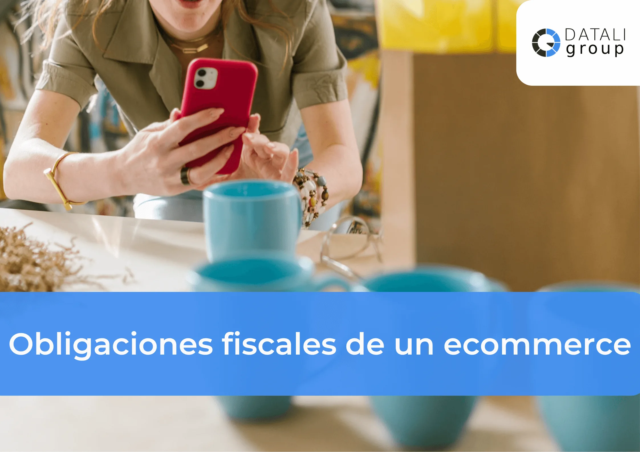 Obligaciones fiscales de un ecommerce